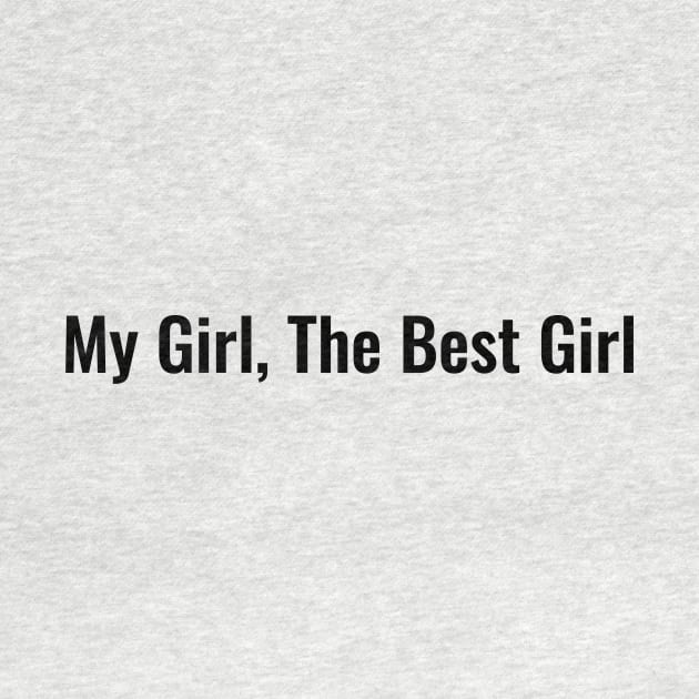 My girl, the best girl by LAMUS